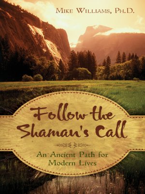 cover image of Follow the Shaman's Call